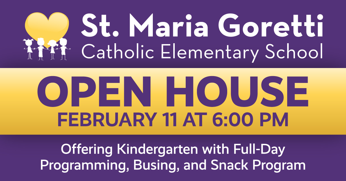 St Maria Goretti Open House Feb 11 at 6 PM